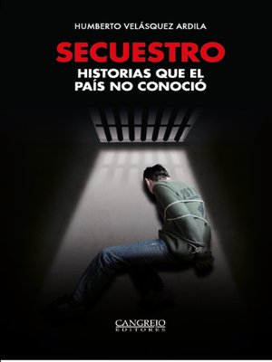 cover image of Secuestro historias que el país no conoció